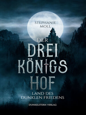 cover image of Der Dreikönigshof--Land des dunklen Friedens